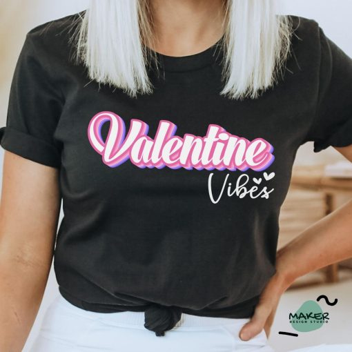 Valentine Vibes Svg Unisex T-Shirt