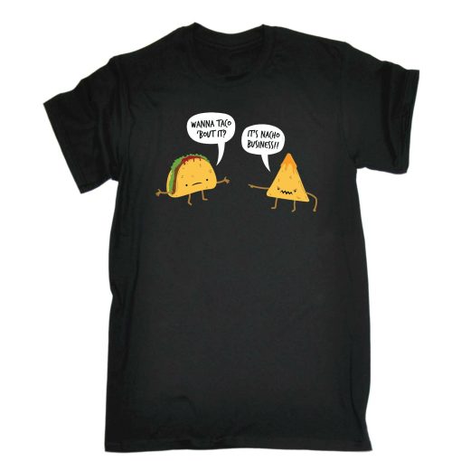 Wanna Taco Bout It Unisex T-Shirt