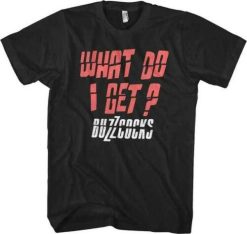 Buzzcocks What Do I Get T-Shirt