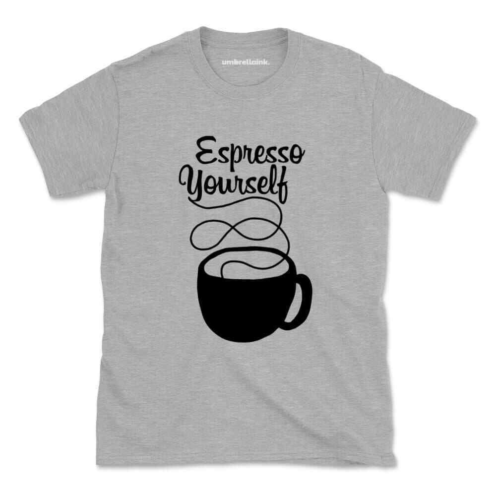 Espresso Yourself Coffee T-Shirt