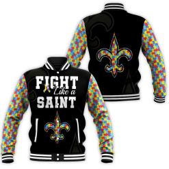 Fight Like A New Orleans Saints Autism Support Baseball Jacket