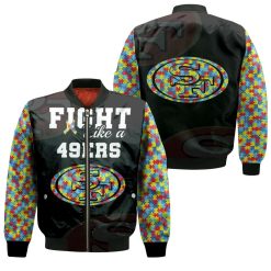 Fight Like A San Francisco 49ers Autism Support Bomber Jacket