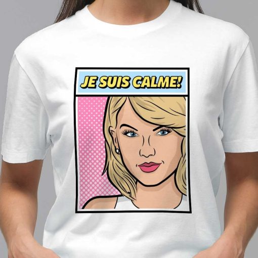 Je Suis Calme Lover T-Shirt