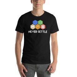 Never Settle Shirt