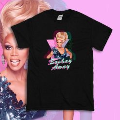 Ru Paul Drag Race Sashay Away T-Shirt