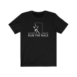 Run The Race T-Shirt