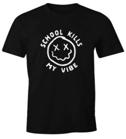 School Kills My Vibe Emoji Fun Shirt