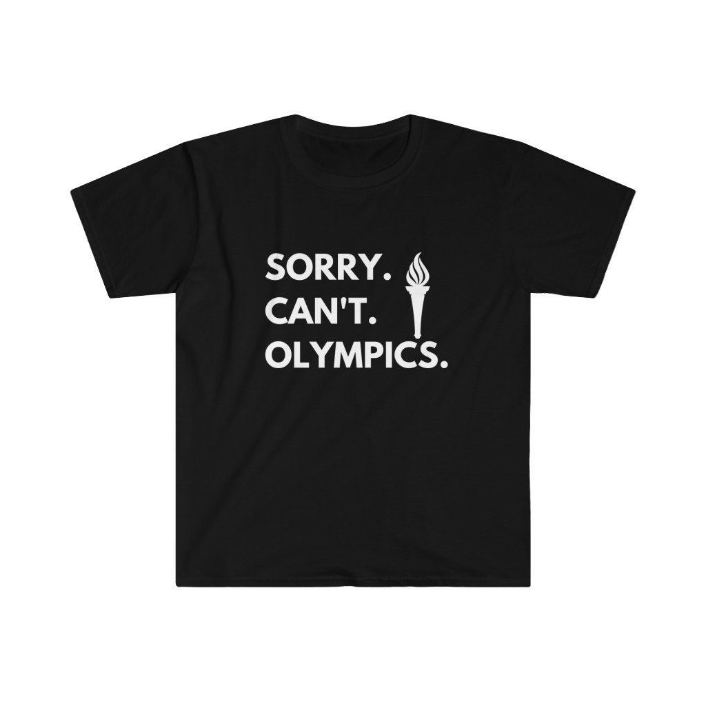 Sorry Cant Olympics Torch USA Winter Games Summer Unisex Softstyle T-Shirt