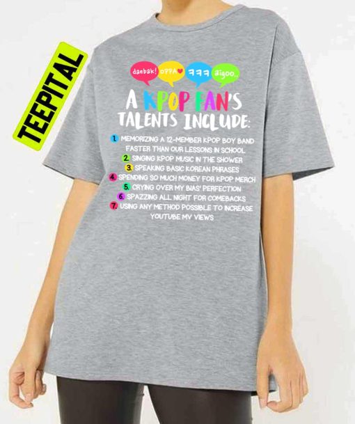 A Kpop Fan’s Talents Unisex T-Shirt