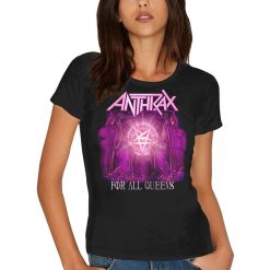 ANTHRAX LADIES FOR All Queens Shirt
