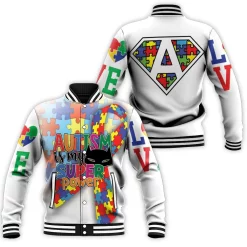 Autism Is My Super Power Baseball Jacket