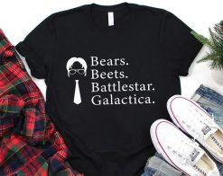 Bears Beets Battlestar Galactica T-Shirt