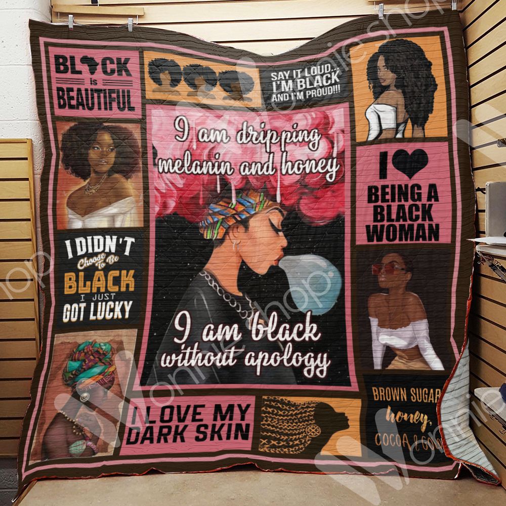 Black Women With Pink Hair I Am Dripping Melanin And Honey Quilt Blanket Great Customized Perfect Black Daughter