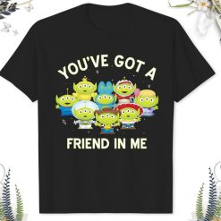 Disney Aliens Toy Story Youve Got A Friend In Me T-Shirt