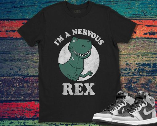 Disney Toy Story Im A Nervous Rex Dinosaur Unisex Gift T-Shirt