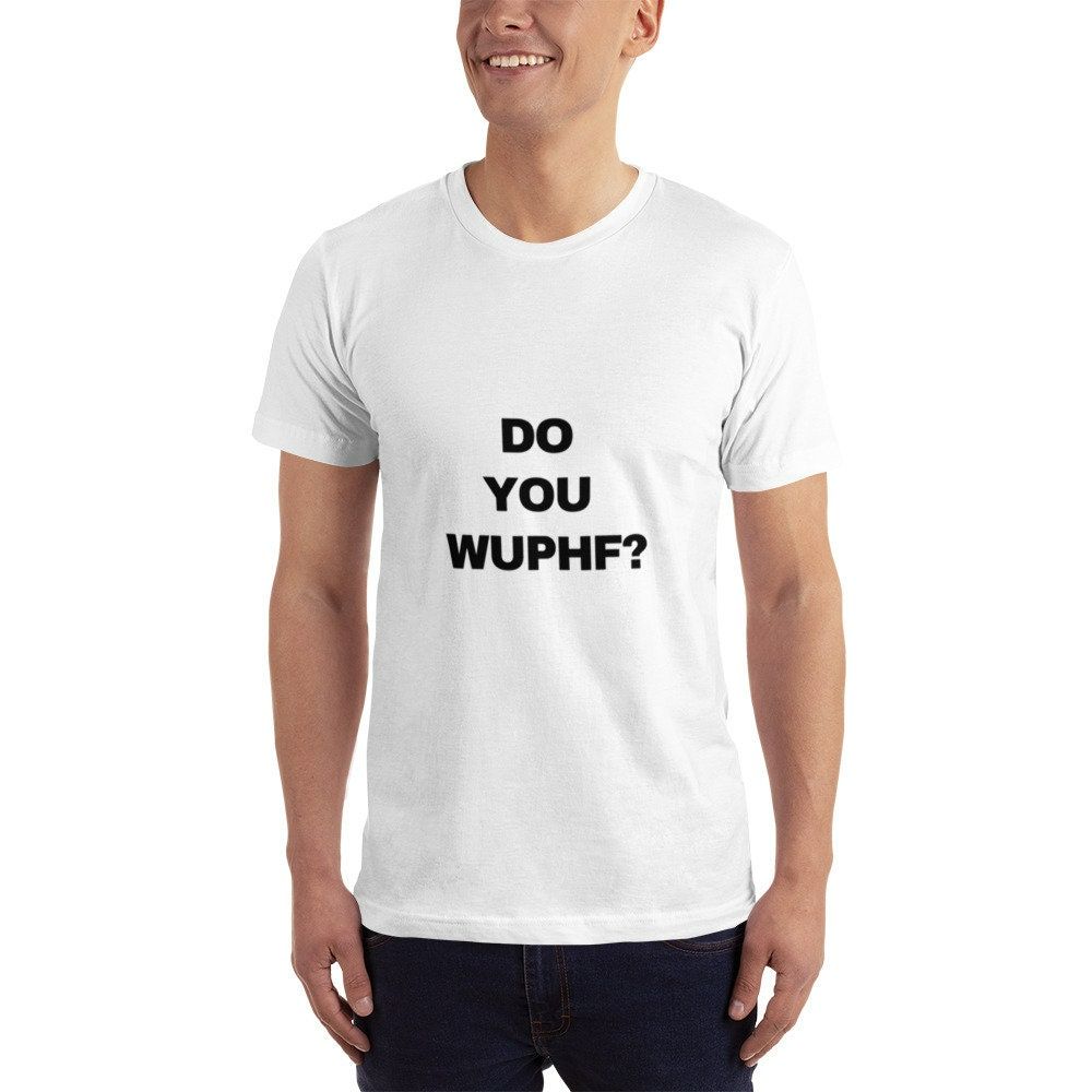 Do You Wuphf The Office Ryan Quote 1 Unisex T-Shirt