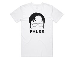 Dwight Schrute False T-Shirt