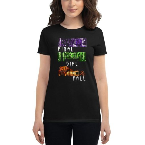 Final Girl Fall Horror Slasher Womens Shirt