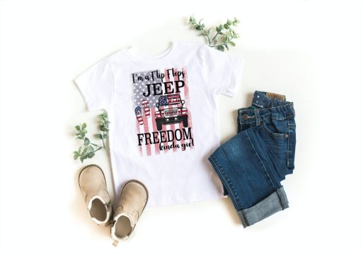 Im A Jeep and Freedom Kinda Girl T-Shirt