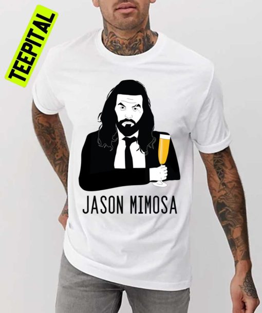 Jason Momoa Holding A Mimosa Parody Aquaman Unisex T-Shirt