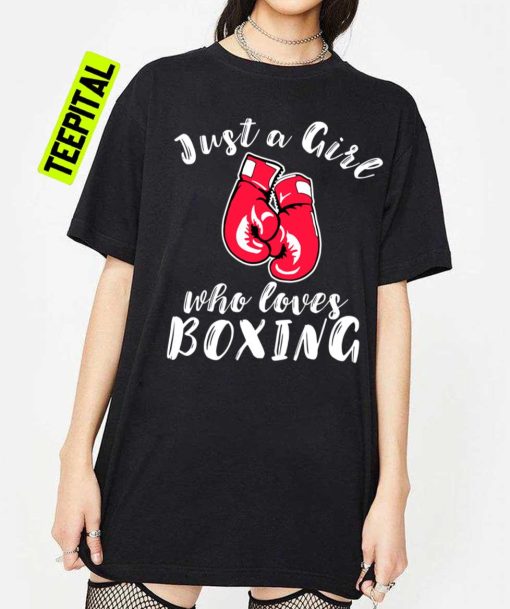 Just A Girl Who Loves Boxing Unisex T-Shirt
