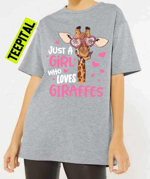 Just A Girl Who Loves Giraffes Giraffe Unisex T-Shirt
