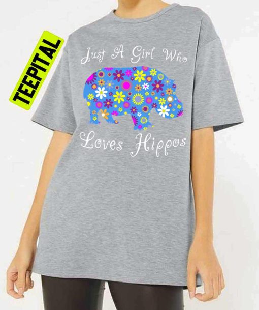 Just A Girl Who Loves Hippos Cute Hippopotamus Unisex T-Shirt