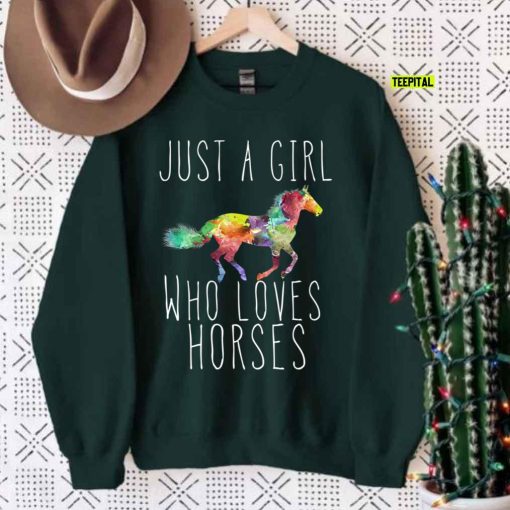 Just A Girl Who Loves Horses Unisex Sweatshirt