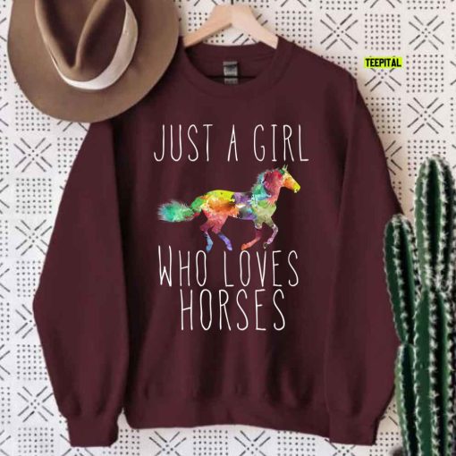 Just A Girl Who Loves Horses Unisex Sweatshirt