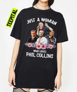 Justawomanwholovesphillcollins Unisex T-Shirt