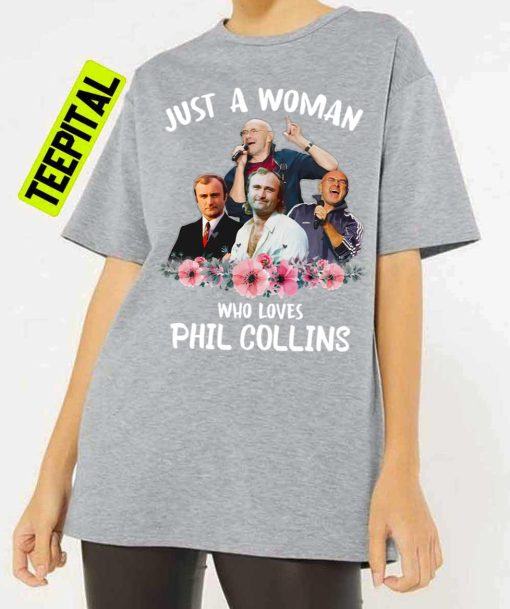 Justawomanwholovesphillcollins Unisex T-Shirt