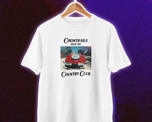 LANA DEL REY Chemtrails Over The Country Club Shirt