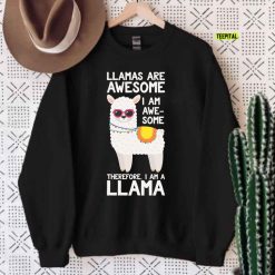 Llamas Are Awesome Funny Unisex Sweatshirt