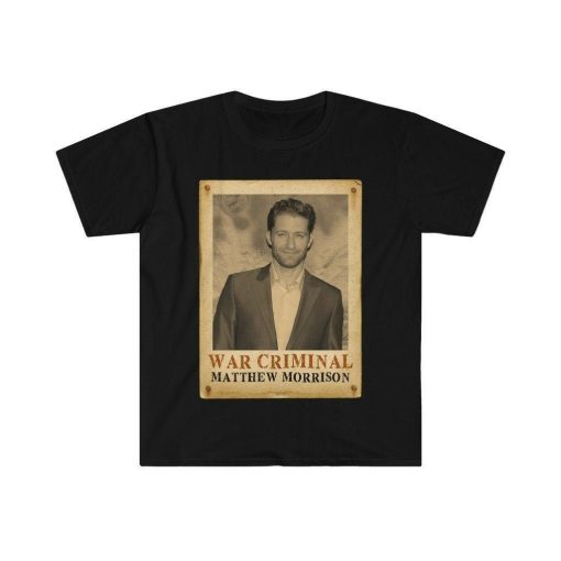 Matthew Morrison War Criminal T-Shirt