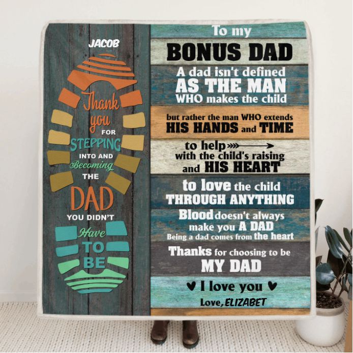 Personalized To My Bonus Dad Thanks For Choosing To Be My Dad Blanket For Bonus Dad Birthday 
