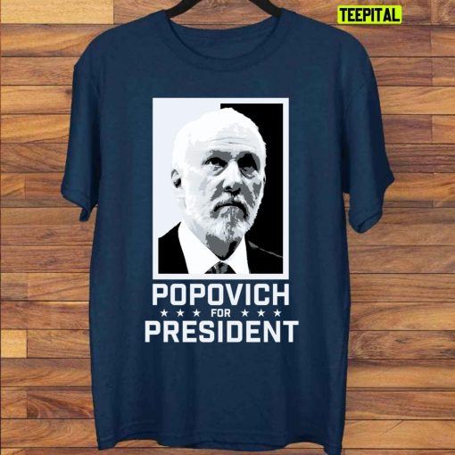 Popovich For President T-Shirt