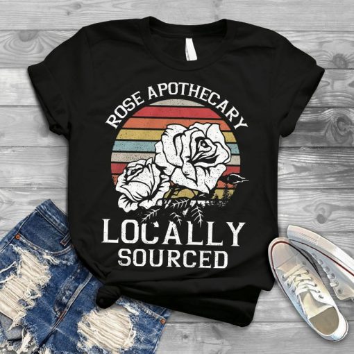 Rose Apothecary Locally Sourced Shirt