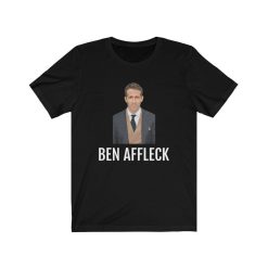 Ryan Reynolds Or Ben Affleck Unisex Bella Canvas T-Shirt