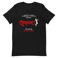 Schitt’s Creek CABARET Shirt