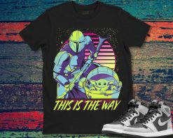 Star Wars The Mandalorian The Child This Is The Way Neon Unisex Gift T-Shirt