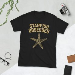 Starfish Gift Marine Biology Starfish Obsessed Save the Ocean Short-Sleeve Unisex T-Shirt