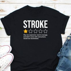 Stroke Survivor Shirt