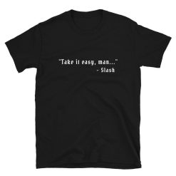 Take It Easy Slash T Shirt