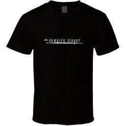 The Vampire Slayer T-Shirt
