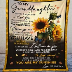 To My Granddaughter I Believe In You Sunflower Blanket For Granddaughter From Grandma Birthday