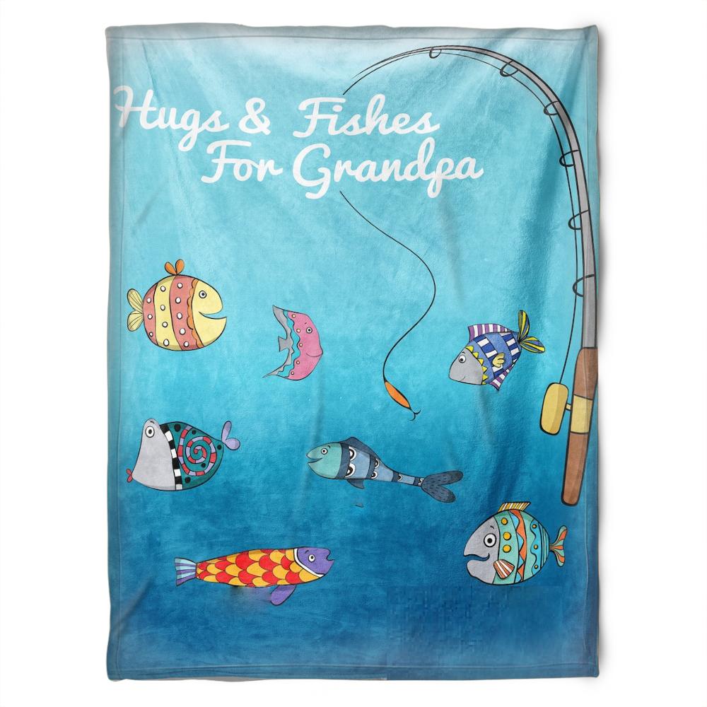 To My Grandpa Hugs &ampamp Fishes For Grandpa Fleece Blanket For Grandparents From Granddaughter For Grandson Sofa