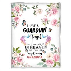 To My Grandpa I Have Huardian Angel My Loving Grandpa Fleece Blanket For Grandparents From Granddaughter For Grandson