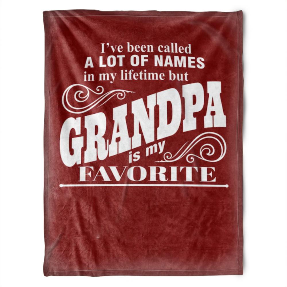 To My Grandpa My Grandpa Is My Favorite Fleece Blanket For Grandparents From Granddaughter For Grandson Sofa