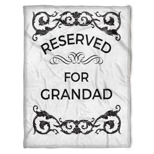 To My Grandpa Reserved For Grandpa Fleece Blanket For Grandparents From Granddaughter For Grandson
