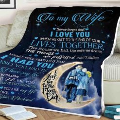 To My Wife Moon Blanket I Love You When We Get To The End Of Our Lives Together Love Your Husband For Wife Family Sofa